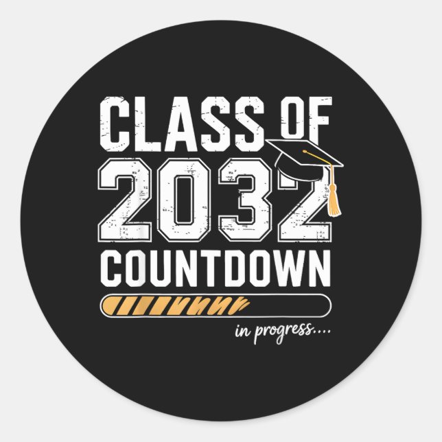 Cl of 2032 Count Down Graduating First Day 8th Classic Round Sticker (Front)