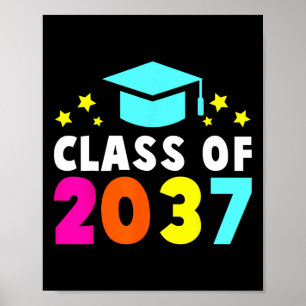 Cl Of 2037 Grow With Me First Day Of School Gradua Poster