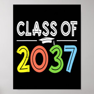 Cl Of 2037 Grow With Me First Day Of School Gradua Poster