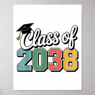 Cl Of 2038 Grow With Me Funny Kindergarten To Grad Poster