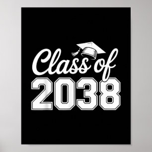 Cl Of 2038 Grow With Me Funny Kindergarten To Grad Poster