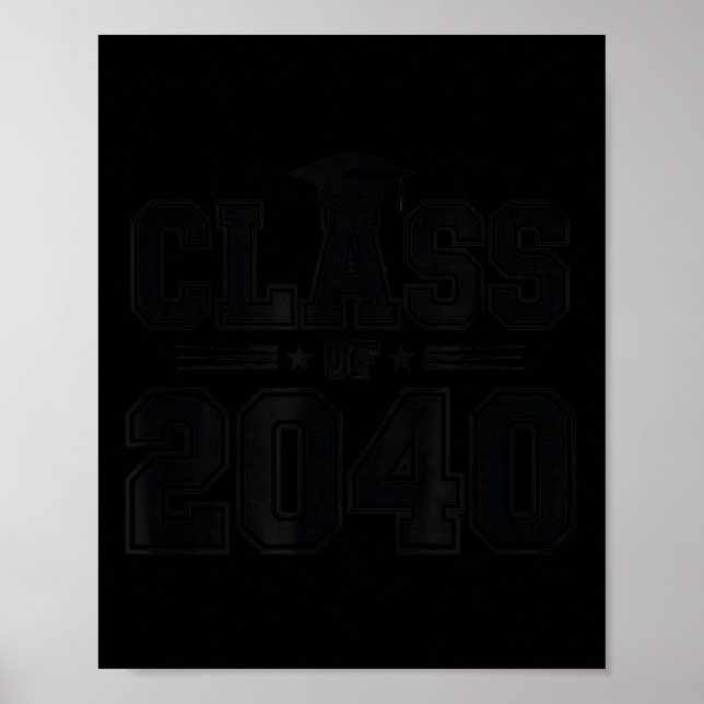 Cl Of 2040 Grow With Me First Day Of School Gradua Poster (Front)