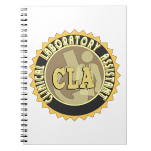 CLA BADGE - CLINICAL LABORATORY ASSISTANT NOTEBOOK