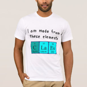 Claes periodic table name shirt