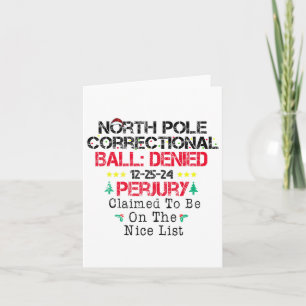 Claimed To Be On The Nice List North Pole Correcti Card