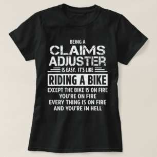 Claims Adjuster T-Shirt