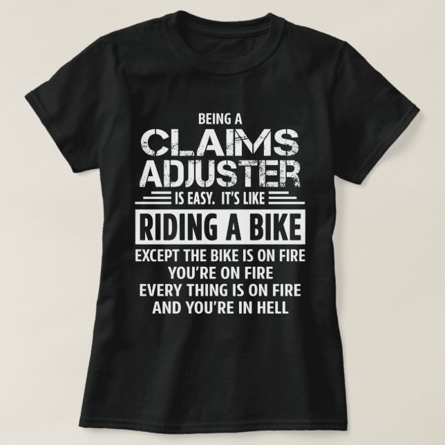 Claims Adjuster T-Shirt (Design Front)