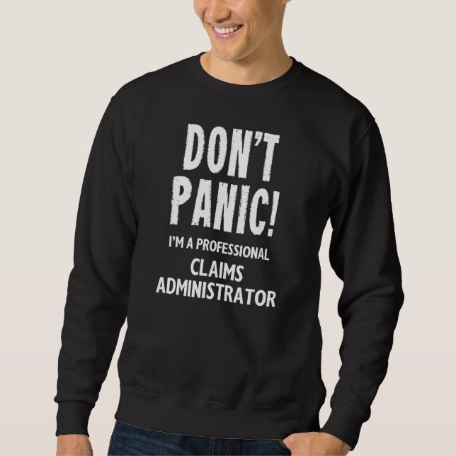 Claims Administrator Sweatshirt (Front)