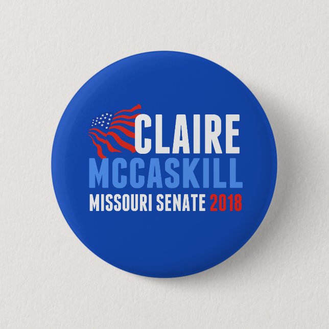 Claire McCaskill Missouri Senate 2018 Election 6 Cm Round Badge (Front)