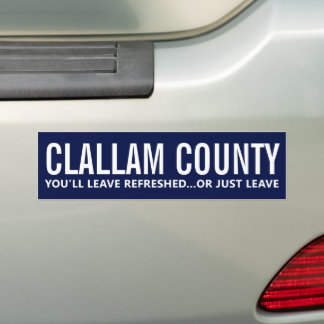Clallam County Tourism Humor Bumper Sticker