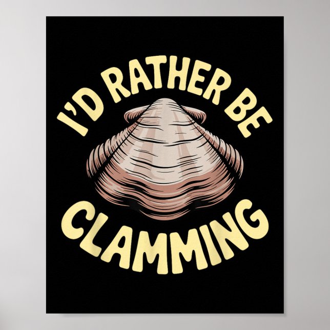 Clam Digging Costume Art For Men Women Boys Girls  Poster (Front)