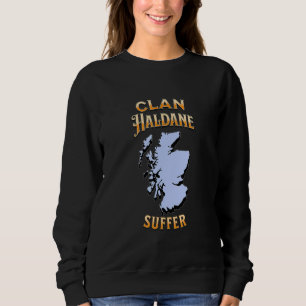 Clan Haldane Scottish Motto Crest Sweatshirt