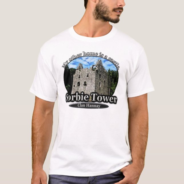 Clan Hannay Sorbie Tower Scottish Castle Home T-Shirt (Front)