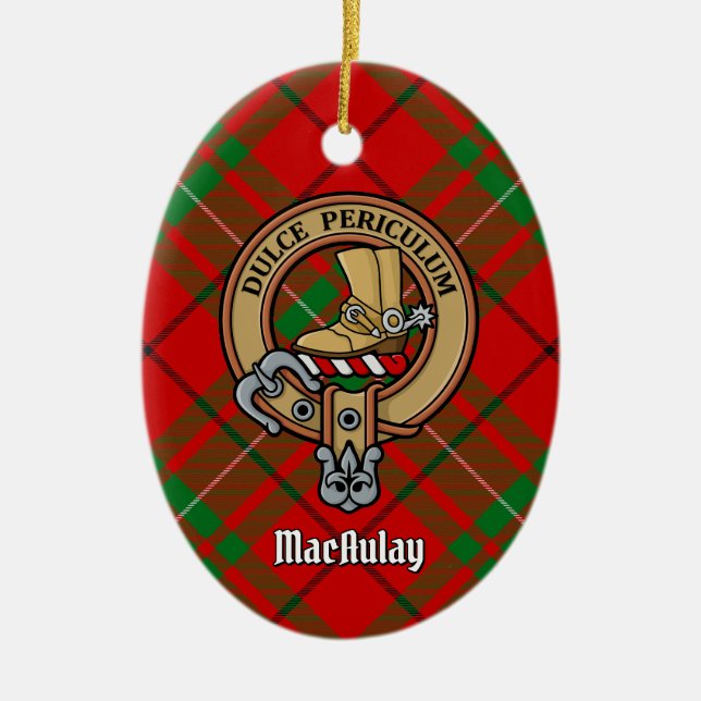Clan MacAulay Crest over Tartan Ceramic Ornament (Front)