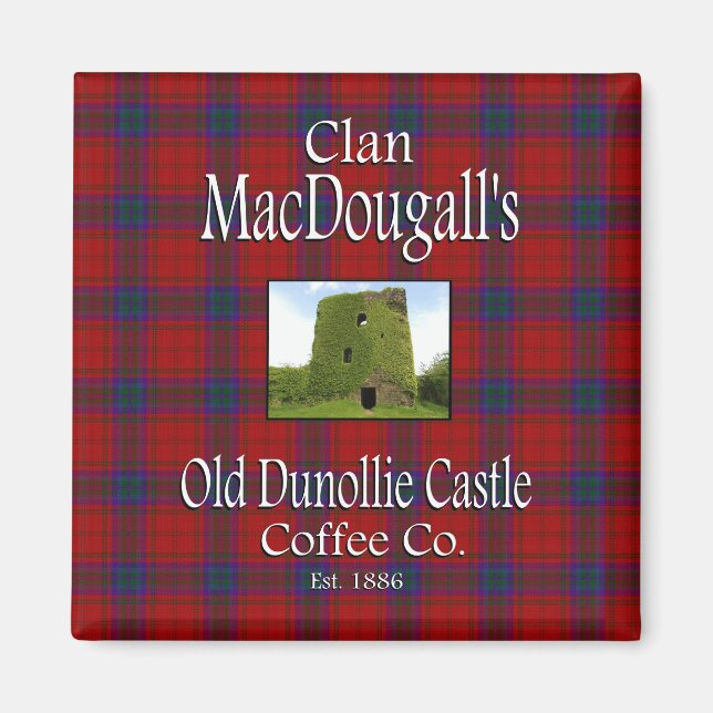 Clan MacDougall's Old Dunollie Castle Coffee Co. Magnet (Front)