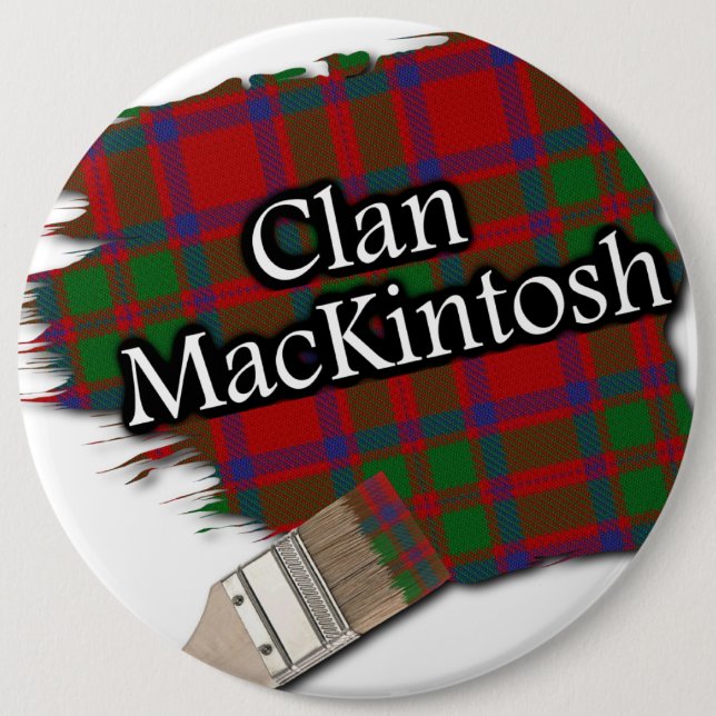 Clan MacKintosh Tartan Paint Brush 6 Cm Round Badge (Front)