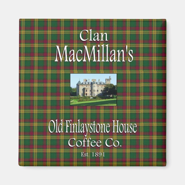 Clan MacMillan's Old Finlaystone House Coffee Co. Magnet (Front)