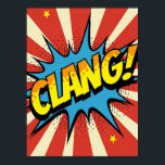 CLANG! Pop Art Echo Poster<br><div class="desc">Bring the raw energy of a comic book panel to life on your wall with this dynamic Pop Art poster. The artwork tells a story of pure impact, transforming the sharp sound of "CLANG!" into a powerful visual experience. What makes it special is its homage to iconic comic art, featuring...</div>