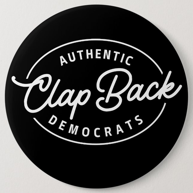 Clapback Democrats 6 Cm Round Badge (Front)