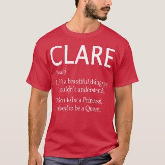 Clare Name Gift 143 T-Shirt