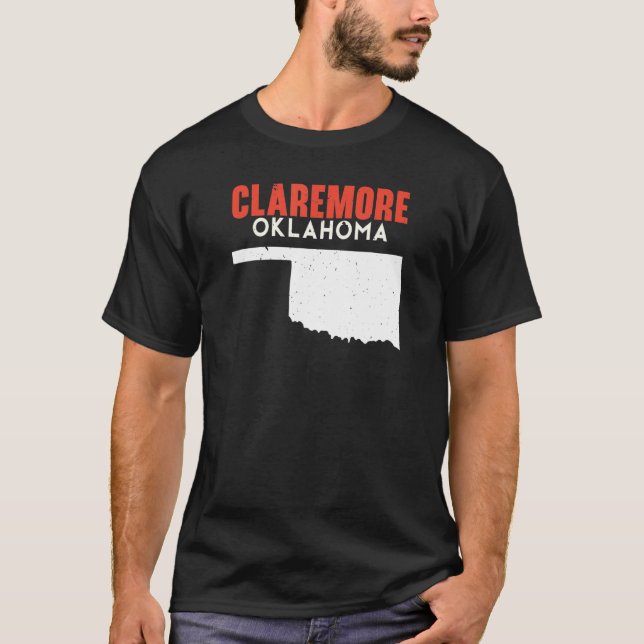 Claremore USA State America Travel Oklahoman T-Shirt (Front)