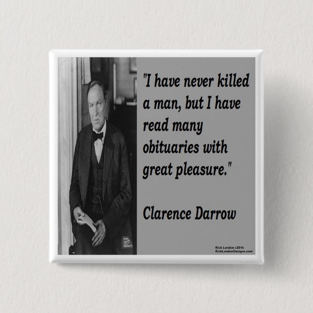 Clarence Darrow & Obituary Quote 15 Cm Square Badge (Front)