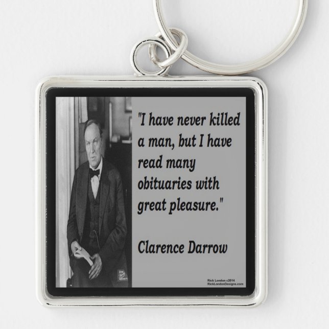 Clarence Darrow & Obituary Quote Key Ring (Front)