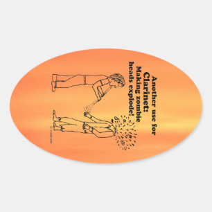Clarinet Makes Zombies Explode Oval Sticker