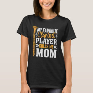 Clarinet Mum Brass Band Favourite Trumpet Mother T-Shirt