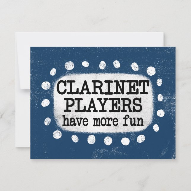Clarinet Players Have More Fun Greeting Card (Front)