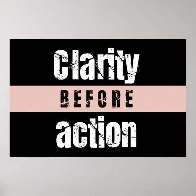 Clarity Before Action Horizontal Dark Poster (Front)