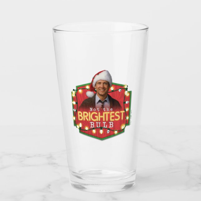 Clark Griswold | Not the Brightest Bulb Glass (Front)
