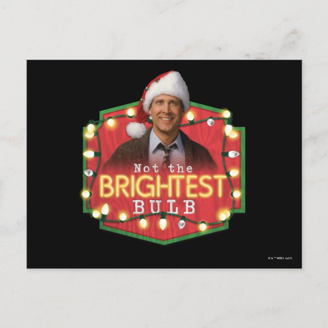 Clark Griswold | Not the Brightest Bulb Postcard (Front)