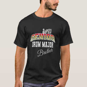 Class 2023 Senior Drum Major Matching Family Broth T-Shirt