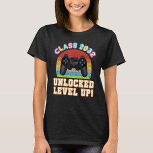 Class 2032 Unlocked Level Up Video Game Back To Sc T-Shirt