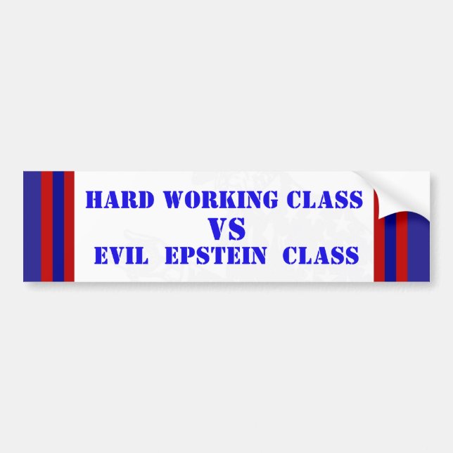 Class Evil Epstein Corruption vs Working Class PED Bumper Sticker (Front)