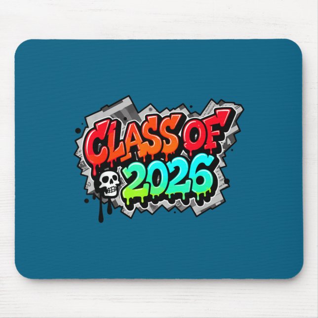 Class Graduation Graffiti Streetwear Drip Design Mouse Pad (Front)