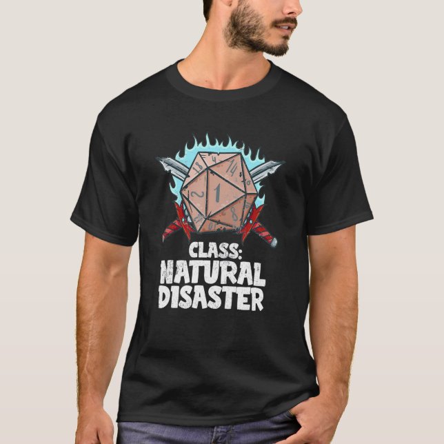 Class Natural Disaster Dice Fun 1 T-Shirt (Front)