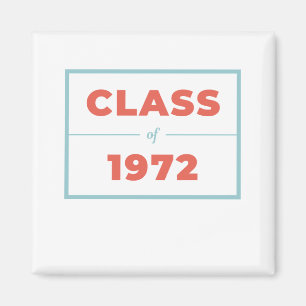Class of 1972 magnet