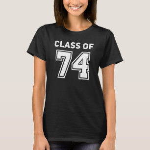 Class Of 1974 College Highschool Reunion Class Of T-Shirt