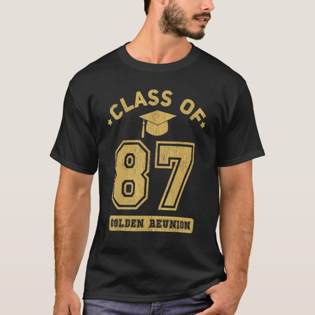 Class Of 1987 College Highschool Graduation Reunio T-Shirt (Front)