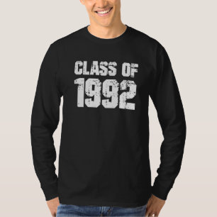 Class Of 1992 High School College Graduation Reuni T-Shirt
