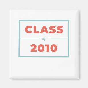 Class of 2010 magnet
