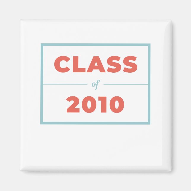 Class of 2010 magnet (Front)