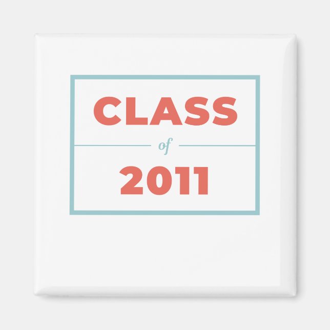 Class of 2011 magnet (Front)