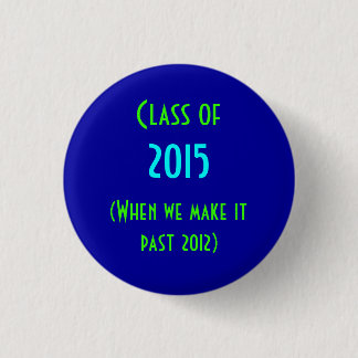 class of 2015 3 cm round badge