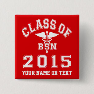 Class Of 2015 BSN 15 Cm Square Badge