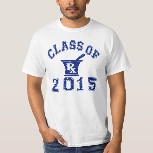 Class Of 2015 Pharmacy T-Shirt (Front)
