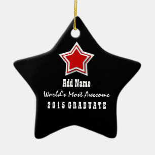 Class of 2015 World's Most Awesome Graduate A01 Ceramic Tree Decoration