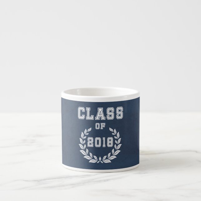 Class of 2018 espresso cup (Front)
